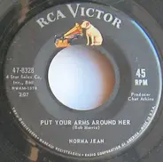 Norma Jean - Put Your Arms Around Her / I'm A Walkin' Advertisement