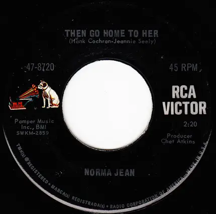 Norma Jean - You're Driving Me Out Of My Mind / Then Go Home To Her