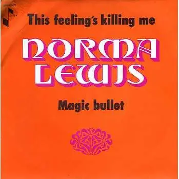 Norma Lewis - This Feeling's Killing Me / Magic Bullet