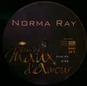 Norma Ray - Tous Les Maux D'Amour
