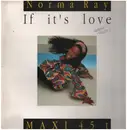 12inch Vinyl Single - Norma Ray - If It's Love