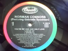 Norman Connors Featuring Gabrielle Goodman - You're My One And Only Love