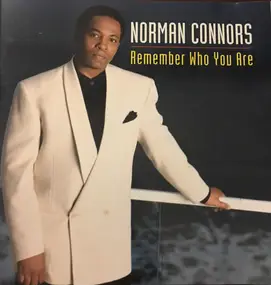 Norman Connors - Remember Who You Are