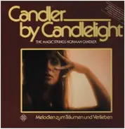 Norman Candler And His Magic Strings - Candler By Candlelight