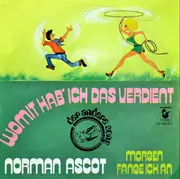 7inch Vinyl Single - Norman Ascot - Womit Hab' Ich Das Verdient