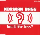 CD Single - Norman Bass - How U Like Bass