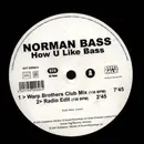 12inch Vinyl Single - Norman Bass - How U Like Bass
