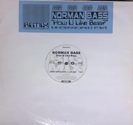 Norman Bass - How U Like Bass (Uncensored Mix) (Remix)