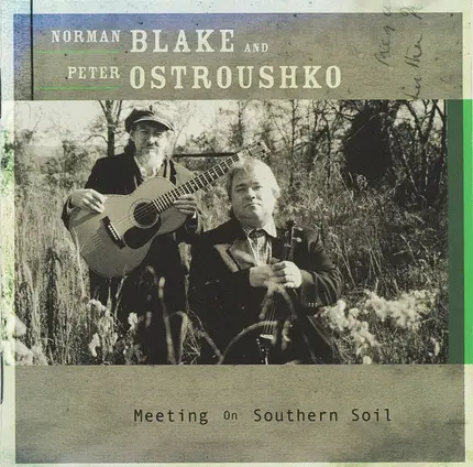 Norman Blake And Peter Ostroushko - Meeting on Southern Soil