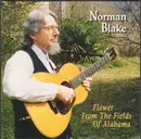 CD - Norman Blake - Flower From Fields Of Alabama