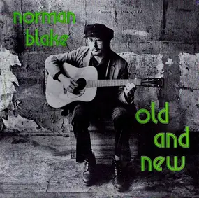 Norman Blake - Old And New