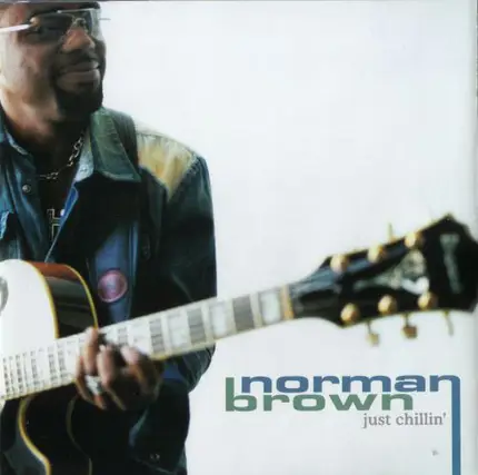 Norman Brown - Just Chillin'