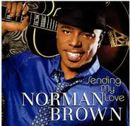 Norman Brown - Sending My Love
