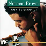 CD - Norman Brown - Just Between Us