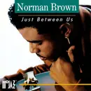 CD - Norman Brown - Just Between Us