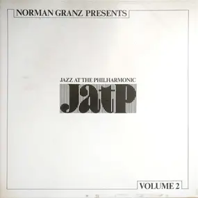 Norman Granz - Presents Jazz At The Philharmonic Volume 2