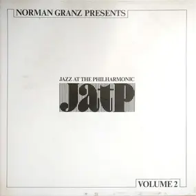 Norman Granz - Presents Jazz At The Philharmonic Volume 2