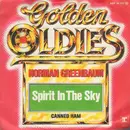 7inch Vinyl Single - Norman Greenbaum - Spirit In The Sky / Canned Ham