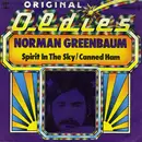 7'' - Norman Greenbaum - Spirit In The Sky / Canned Ham