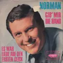 7inch Vinyl Single - Norman Douglas - Gib' Mir Die Hand / Es War Liebe Auf Den Ersten Blick