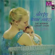 Norman Luboff Choir - Sleepy Time Songs / Wide Awake Songs