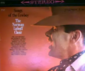 Norman Luboff Choir - Songs Of The Cowboy