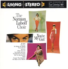 Norman Luboff Choir - You're My Girl