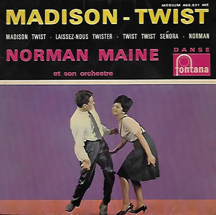 Norman Maine Et Son Orchestre - Madison -Twist