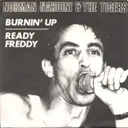 Norman Nardini And The Tigers - Burnin' Up / Ready Freddy