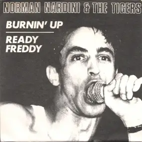 Norman Nardini & The Tigers - Burnin' Up / Ready Freddy