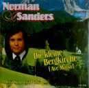 7inch Vinyl Single - Norman Sanders - Die Kleine Bergkirche (Ave Maria)