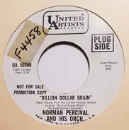 Norman Percival And His Orchestra - Billion Dollar Brain / Shades Of Green