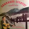 LP - Norman Wade - Remember Country With Norman Wade