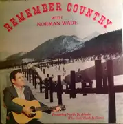 LP - Norman Wade - Remember Country With Norman Wade