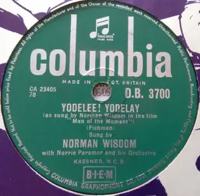 Norman Wisdom - Yodelee! Yodelay / Impossible