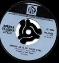 7inch Vinyl Single - Norman Vaughan - Smoke Gets In Your Eyes / On The Sunny Side Of The Street - Push Out Centre