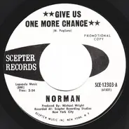 Norman - Give Us One More Chance / The Best is Yet to Come