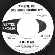 Norman - Give Us One More Chance / The Best is Yet to Come