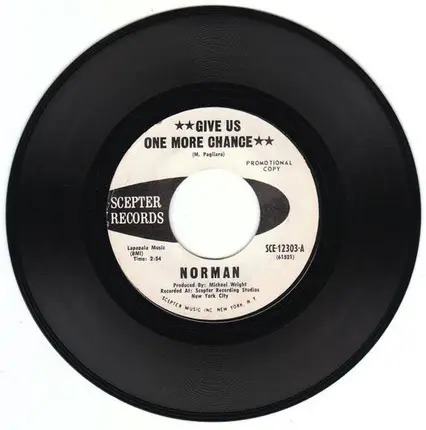 Norman - Give Us One More Chance / The Best is Yet to Come