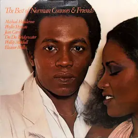 Norman Connors - The Best Of Norman Connors & Friends