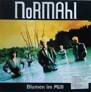 NoRMAhl - Blumen im Müll