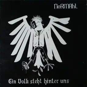 Normahl - Ein Volk Steht Hinter Uns