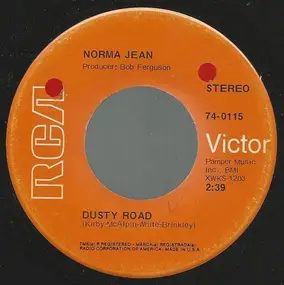 Norma Jean - Dusty Road / Love's A Woman's Job