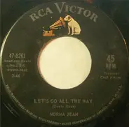 Norma Jean - Let's Go All The Way / Private Little World