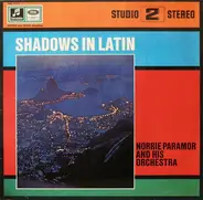 Norrie Paramor And His Orchestra - Shadows In Latin