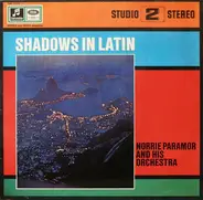 Norrie Paramor And His Orchestra - Shadows In Latin