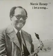 Norris Turney - I Let A Song...