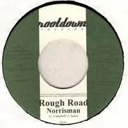 Norrisman , Jah Meek & Nattyflo - Rough Road / My Baby Is Gone