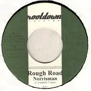 Norrisman , Jah Meek & Nattyflo - Rough Road / My Baby Is Gone