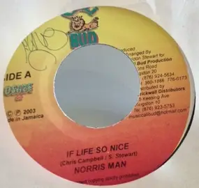 NORRISMAN - If Life So Nice